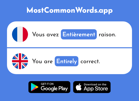 Entièrement - Entirely, completely (Le 1316 Mot Le Plus Commun En English)