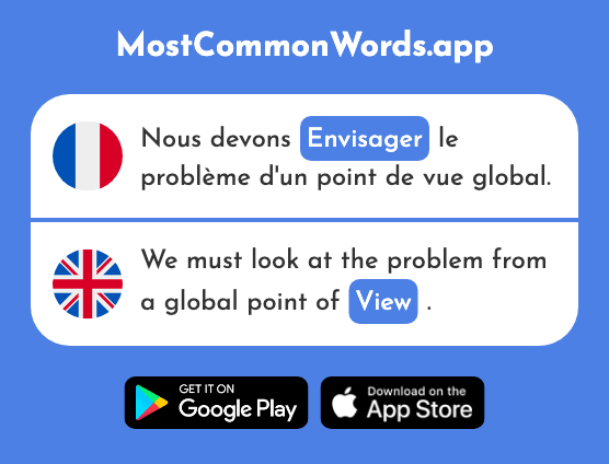 Envisager - View, contemplate (Le 850 Mot Le Plus Commun En English)