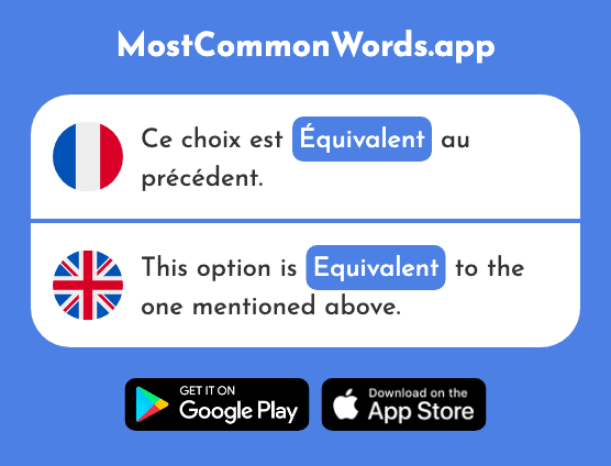 Équivalent - Equivalent (Le 2476 Mot Le Plus Commun En English)