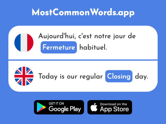 Fermeture - Closing (Le 2562 Mot Le Plus Commun En English)