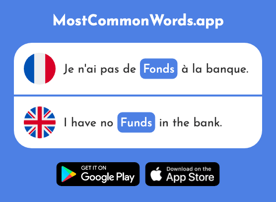 Fonds - Funds (Le 983 Mot Le Plus Commun En English)