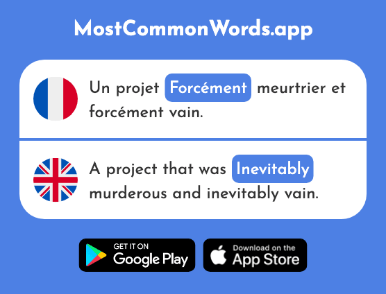 Forcément - Without question, inevitably (Le 2188 Mot Le Plus Commun En English)