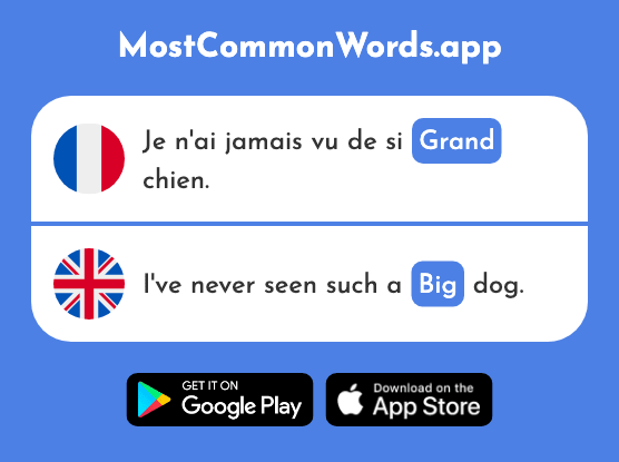 Grand - Great, big, tall (Le 59 Mot Le Plus Commun En English)