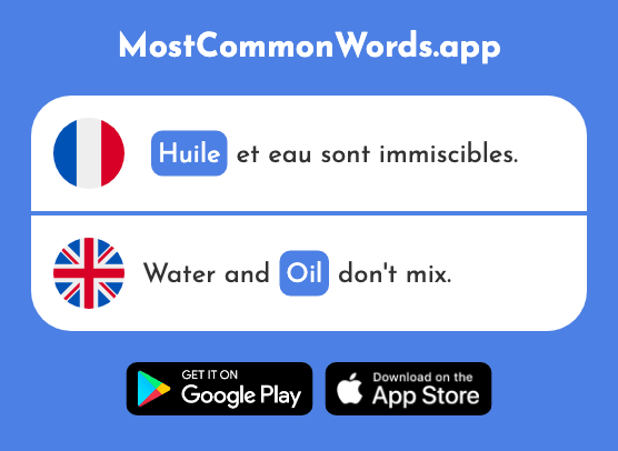 Huile - Oil (Le 2340 Mot Le Plus Commun En English)