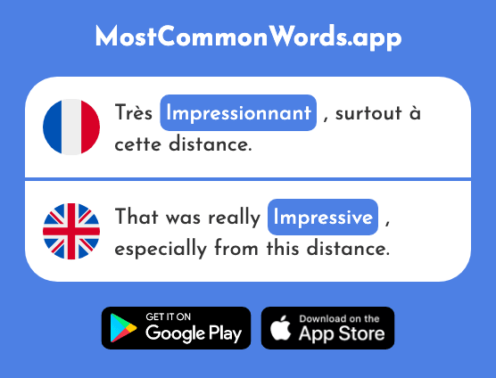 Impressionnant - Impressive, upsetting (Le 2467 Mot Le Plus Commun En English)