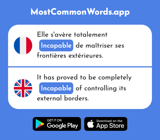 Incapable - Incapable, incompetent (Le 1605 Mot Le Plus Commun En English)