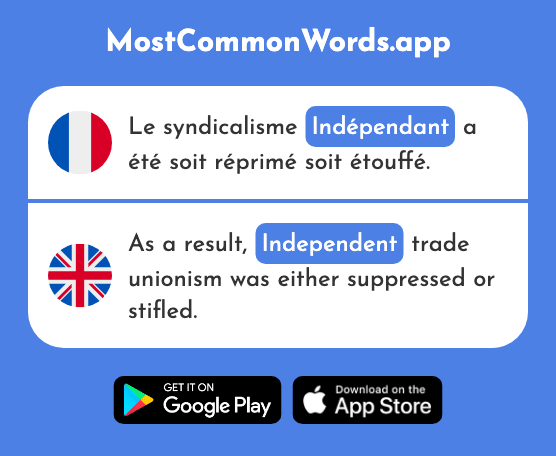 Indépendant - Independent (Le 954 Mot Le Plus Commun En English)