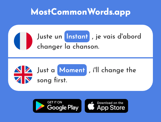 Instant - Instant, moment (Le 769 Mot Le Plus Commun En English)