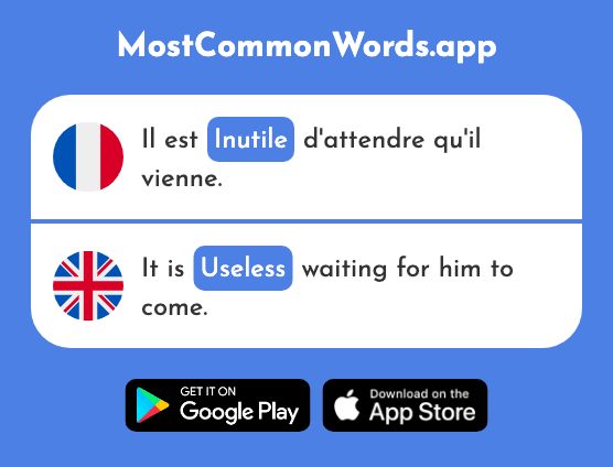 Inutile - Useless (Le 1614 Mot Le Plus Commun En English)