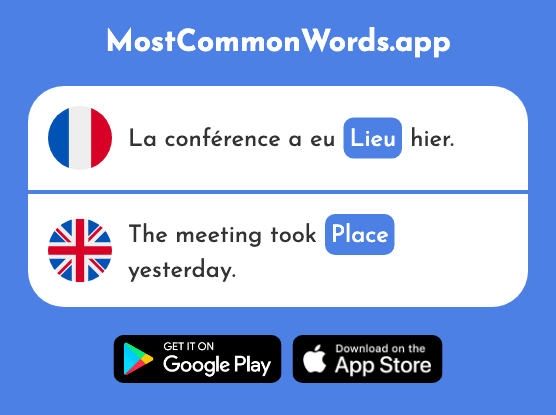 Lieu - Place (Le 117 Mot Le Plus Commun En English)