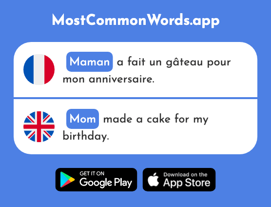 Maman - Mom (Le 2168 Mot Le Plus Commun En English)