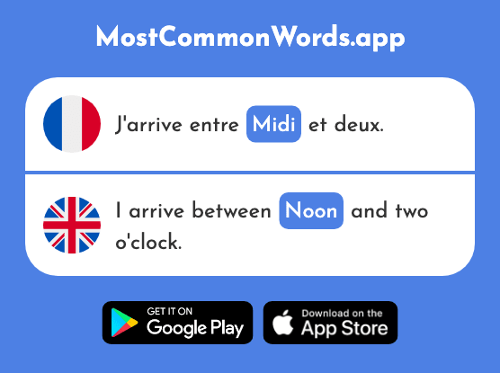 Midi - Noon (Le 2483 Mot Le Plus Commun En English)