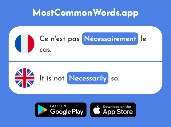 Nécessairement - Necessarily (Le 1975 Mot Le Plus Commun En English)