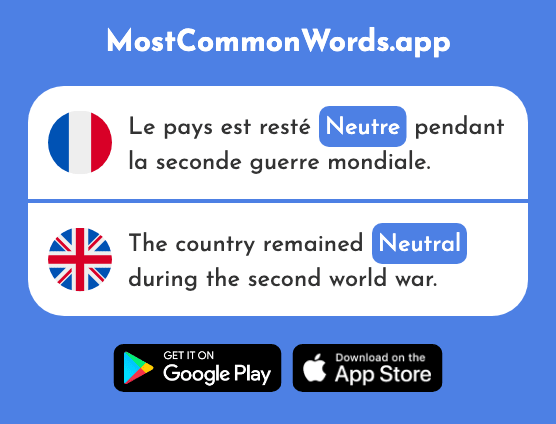 Neutre - Neutral (Le 2785 Mot Le Plus Commun En English)