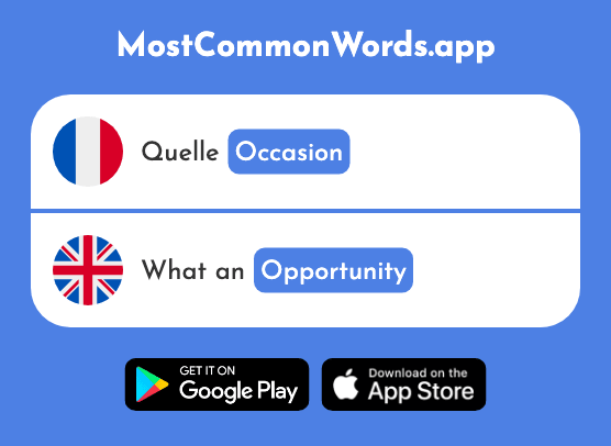 Occasion - Chance, opportunity (Le 423 Mot Le Plus Commun En English)