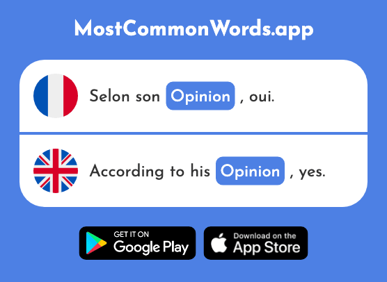 Opinion - Opinion (Le 777 Mot Le Plus Commun En English)
