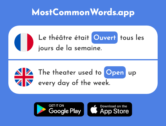 Ouvert - Open (Le 897 Mot Le Plus Commun En English)