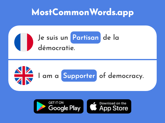 Partisan - Partisan, supporter (Le 2029 Mot Le Plus Commun En English)