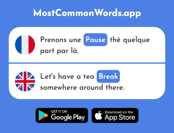 Pause - Break, pause (Le 2647 Mot Le Plus Commun En English)