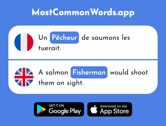 Pêcheur - Fisherman (Le 2759 Mot Le Plus Commun En English)