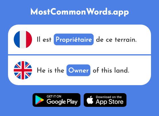 Propriétaire - Owner (Le 1406 Mot Le Plus Commun En English)