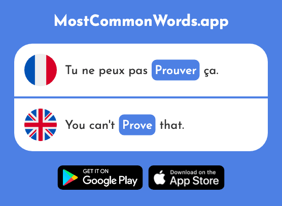 Prouver - Prove (Le 635 Mot Le Plus Commun En English)