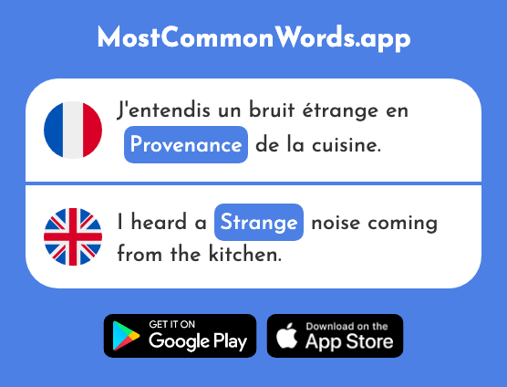 Provenance - Origin, strange (Le 2622 Mot Le Plus Commun En English)