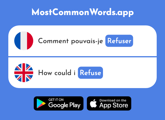 Refuser - Refuse (Le 271 Mot Le Plus Commun En English)