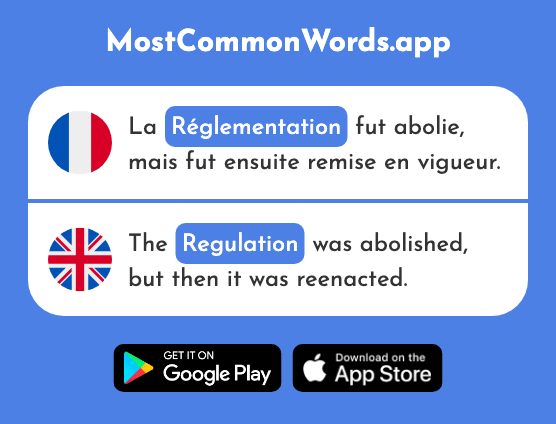 Réglementation - Regulation (Le 2828 Mot Le Plus Commun En English)