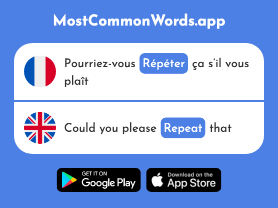 Répéter - Repeat (Le 630 Mot Le Plus Commun En English)