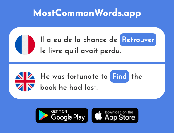 Retrouver - Find, recall (Le 244 Mot Le Plus Commun En English)