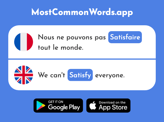 Satisfaire - Satisfy (Le 781 Mot Le Plus Commun En English)
