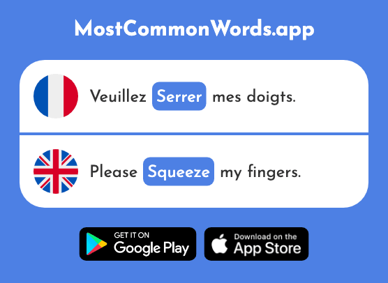 Serrer - Tighten, squeeze (Le 2449 Mot Le Plus Commun En English)