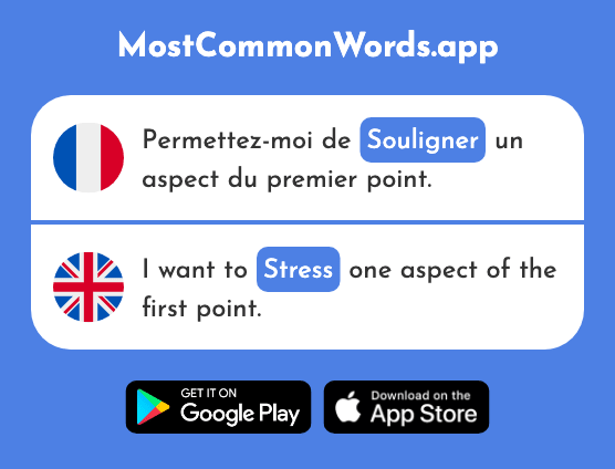 Souligner - Underline, stress (Le 816 Mot Le Plus Commun En English)
