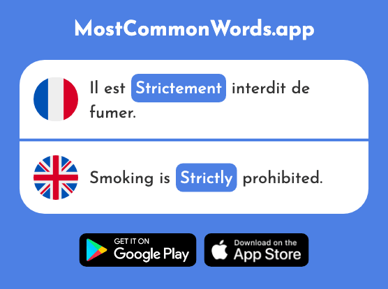 Strictement - Strictly (Le 2813 Mot Le Plus Commun En English)