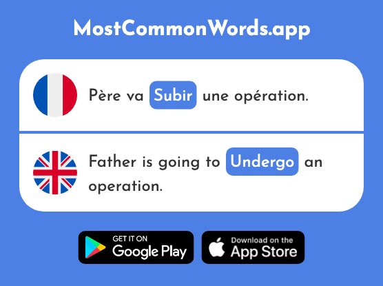 Subir - Undergo, be subjected to, suffer (Le 677 Mot Le Plus Commun En English)