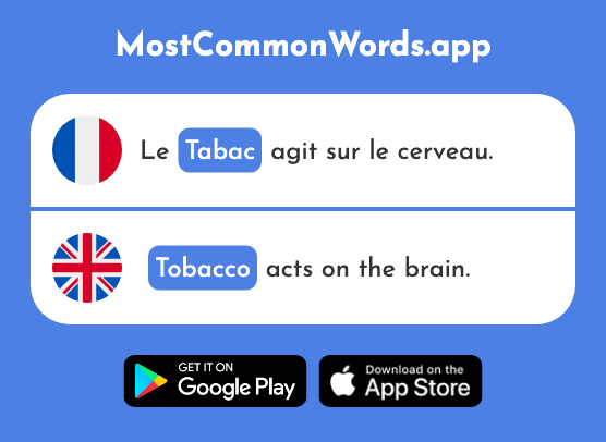 Tabac - Tobacco (Le 2393 Mot Le Plus Commun En English)
