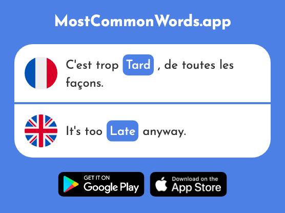 Tard - Late (Le 348 Mot Le Plus Commun En English)