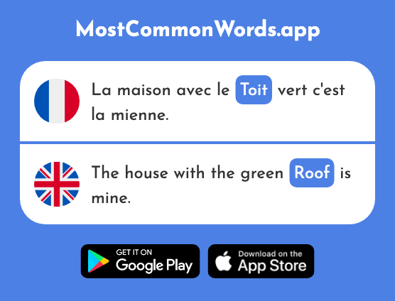Toit - Roof (Le 2894 Mot Le Plus Commun En English)