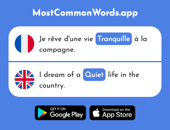 Tranquille - Quiet (Le 2555 Mot Le Plus Commun En English)