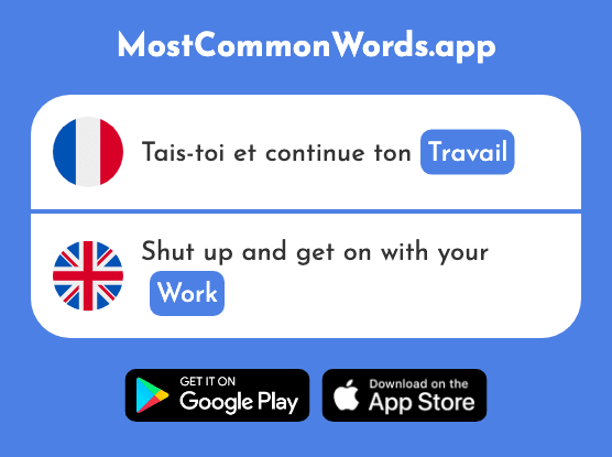 Travail - Work (Le 153 Mot Le Plus Commun En English)