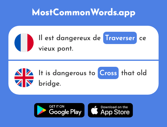 Traverser - Cross, traverse (Le 1040 Mot Le Plus Commun En English)