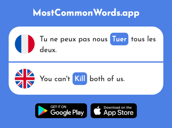 Tuer - Kill (Le 591 Mot Le Plus Commun En English)