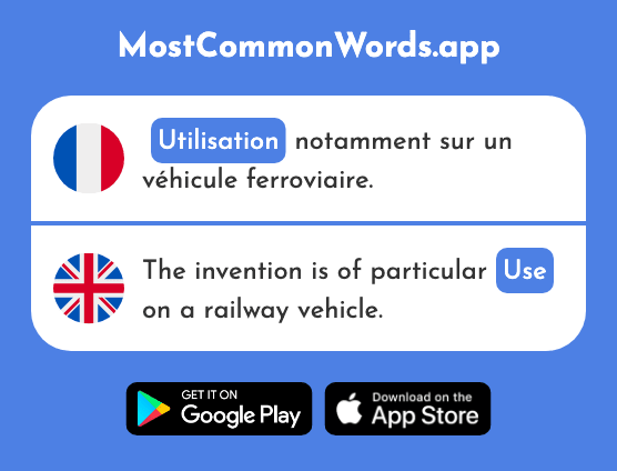Utilisation - Use (Le 1345 Mot Le Plus Commun En English)