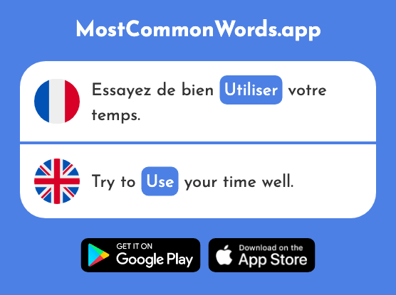 Utiliser - Use (Le 345 Mot Le Plus Commun En English)