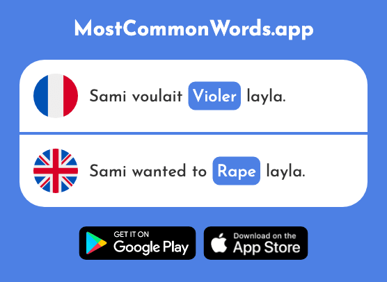 Violer - Rape, infringe, rapist (Le 2352 Mot Le Plus Commun En English)