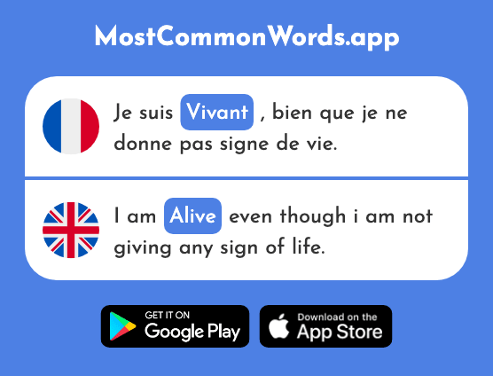 Vivant - Alive, living (Le 1191 Mot Le Plus Commun En English)