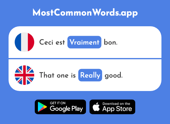 Vraiment - Truly, really, very (Le 361 Mot Le Plus Commun En English)