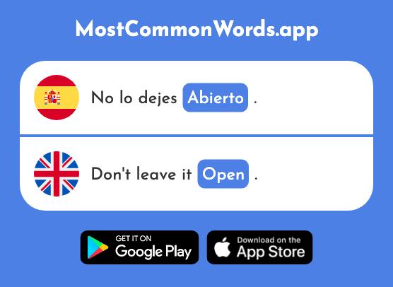 Abierto - Open, unlocked (La 654 Palabra Más Común En English)