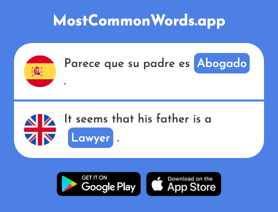Abogado - Lawyer (La 1211 Palabra Más Común En English)